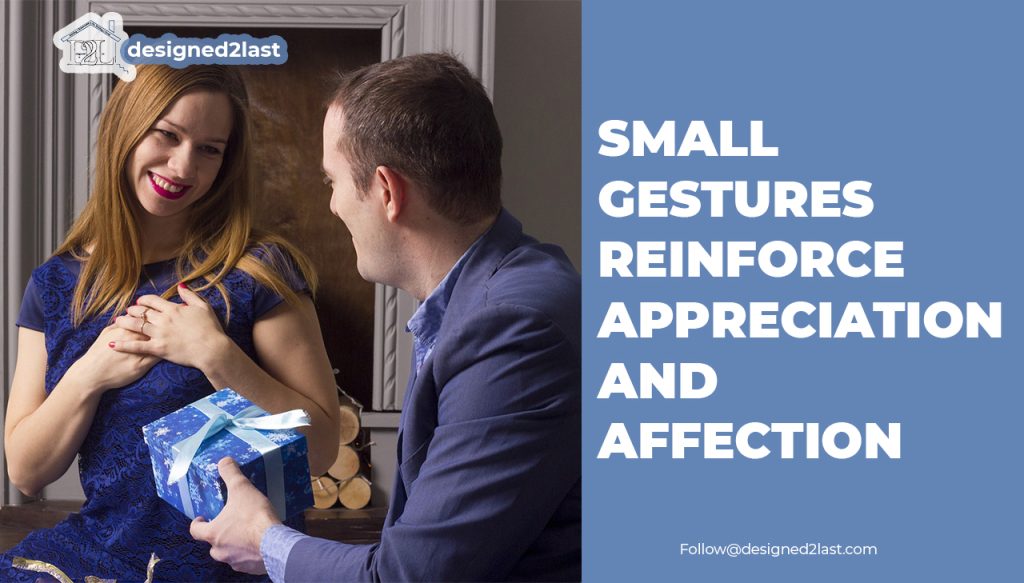 Small Gestures Reinforce Appreciation and Affection