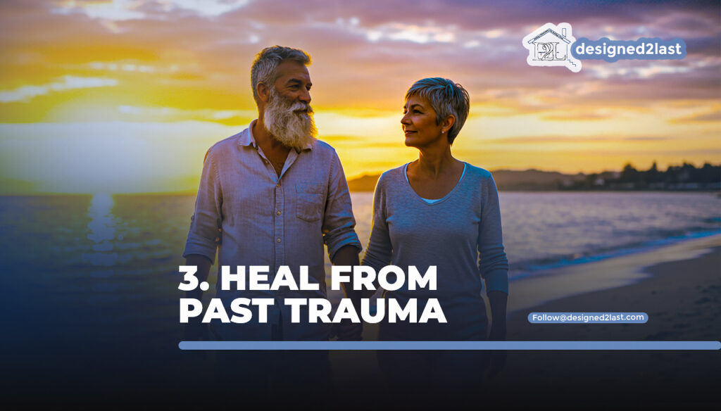 Heal From Past Trauma