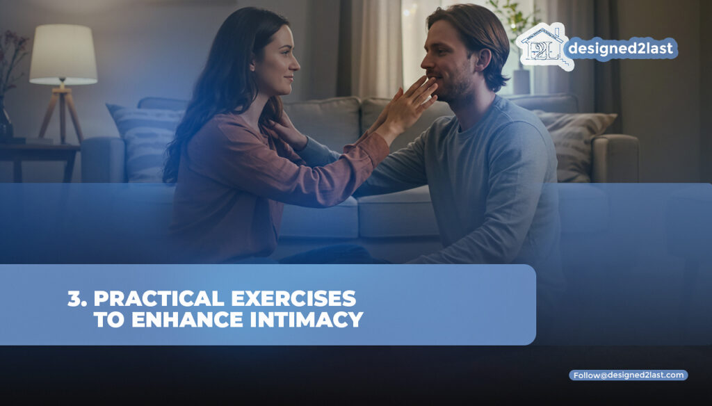 Practical Exercises To Ehance Initimacy
