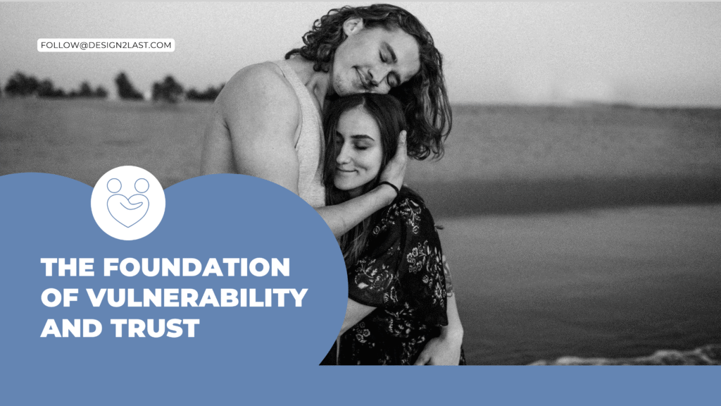 The Foundation of Vulnerability and Trust (1)