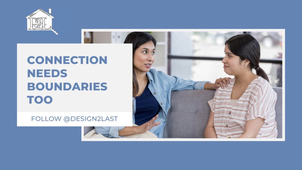 Connection Needs Boundaries Too 