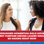 Midsummer Momentum